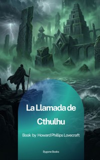 La Llamada de Cthulhu - Howard Phillips Lovecraft - ebook