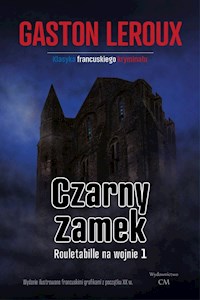 Czarny zamek - Gaston Leroux - książka