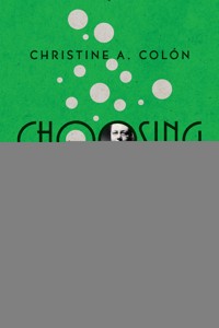 Choosing Community - Christine A. Colón - ebook