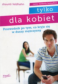 Tylko dla kobiet - Shaunti Feldhahn - książka