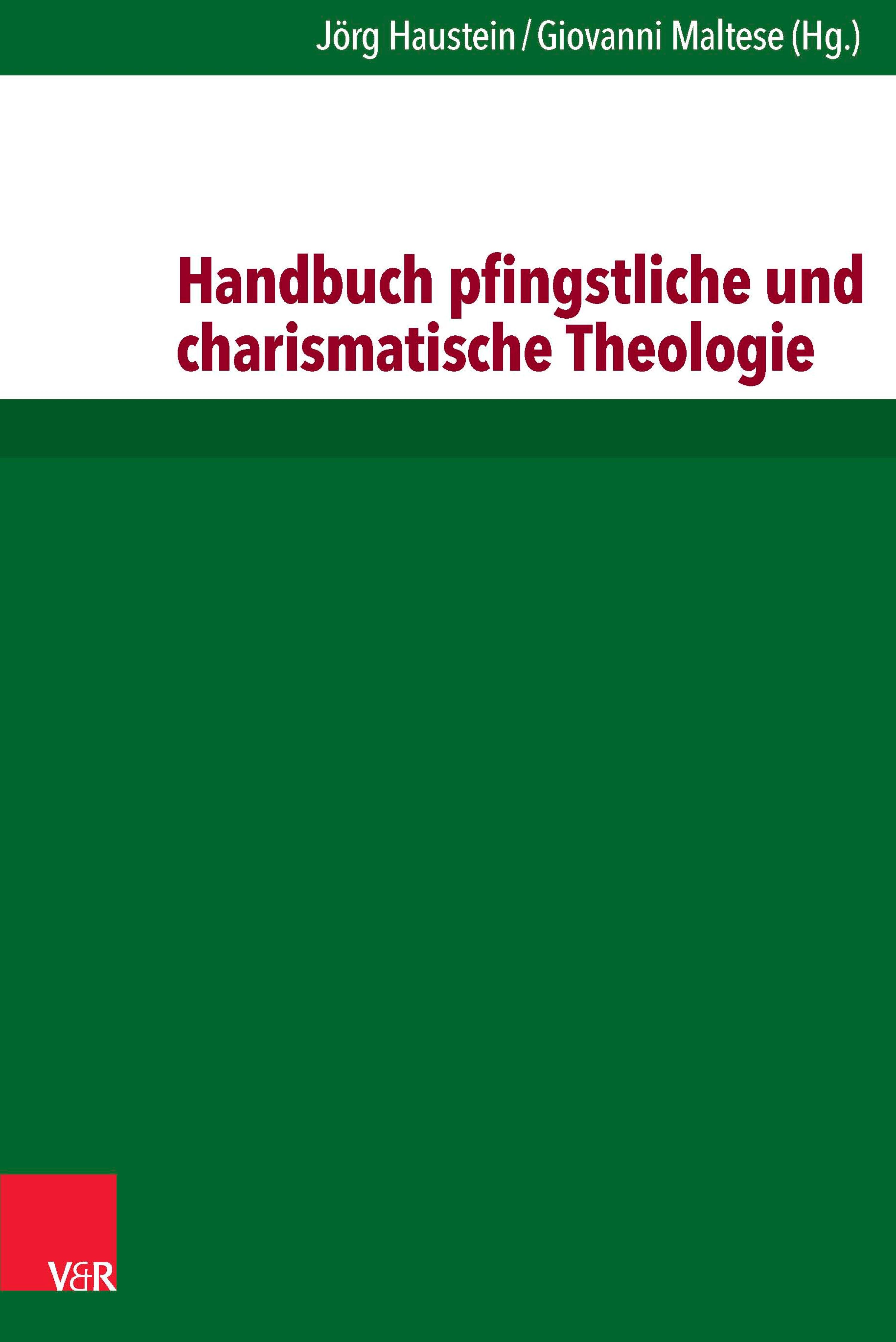 Handbuch pfingstliche und charismatische Theologie