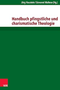 Handbuch pfingstliche und charismatische Theologie -  - ebook