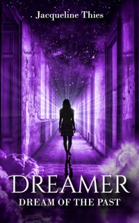 Dreamer - Jacqueline Thies - ebook