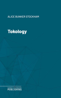 Tokology - Alice Bunker Stockham - ebook
