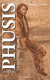 Phusis, Le Nouveau Monde - Tome 1 - Barbara Laffay - ebook