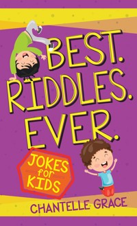 Best Riddles Ever - Chantelle Grace - ebook