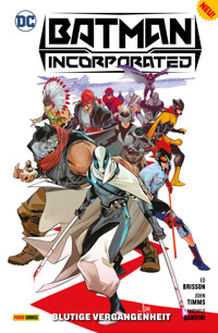 Batman Incorporated - Bd. 1: Blutige Vergangenheit - Ed Brisson - ebook