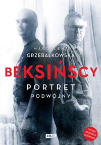 Beksińscy. Portret podwójny - Magdalena Grzebałkowska - ebook + książka