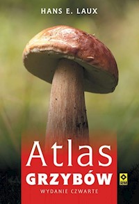 Atlas grzybów - Laux Hans E. - książka