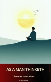 As a Man Thinketh - James Allen - ebook + audiobook + książka