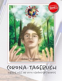 Corona Tagebuch (Bd. 1) - Eckart Warnecke - ebook