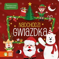 Świąteczne opowieści Nadchodzi gwiazdka -  - książka