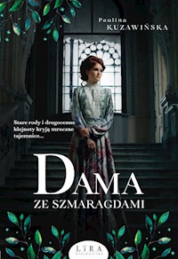 Dama ze szmaragdami - Paulina Kuzawińska - ebook + audiobook + książka