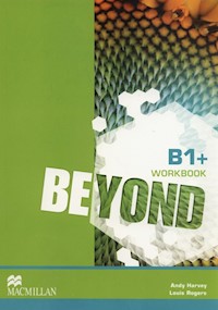 Beyond B1+ Workbook - Harvey Andy, Rogers Louis - książka