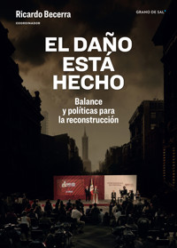 El daño está hecho - Antonio Azuela - ebook