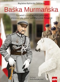 Baśka Murmańska - Kędzierska-Zaporowska Magdalena - książka