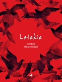 Latakia - Szymon Słomczyński - ebook