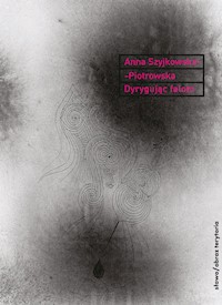 Dyrygując falom - Anna Szyjkowska-Piotrowska - książka