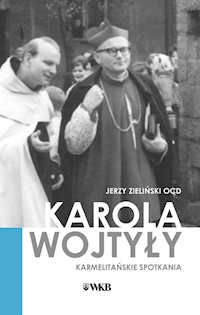 Karola Wojtyły Karmelitańskie spotkania - Jerzy Zieliński - książka
