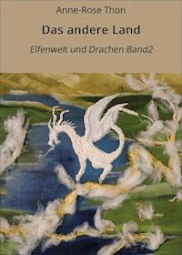 Das andere Land - Anne-Rose Thon - ebook