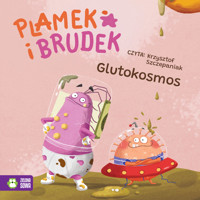 Plamek i Brudek. Glutokosmos - Pervan Jelena - audiobook