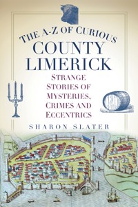 The A-Z of Curious County Limerick - Sharon Slater - ebook