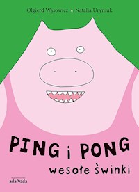 Ping i Pong Wesołe świnki - Wąsowicz Olgierd - książka