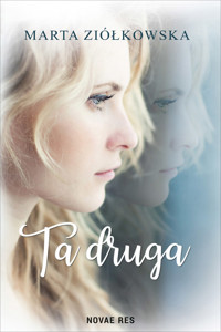 Ta druga - Marta Ziółkowska - ebook + audiobook + książka