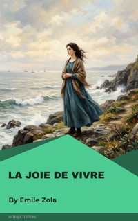 La Joie de vivre - Emile Zola - ebook