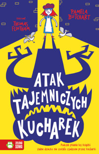 Szkolne szaleństwa. Atak tajemniczych kucharek - Pamela Butchart - książka