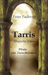 Tarris - Peter Padberg - ebook