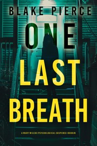 One Last Breath (The Governess: Book 3) An irresistibly compelling thriller with a shocking twist - Blake Pierce - ebook