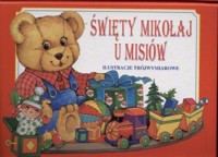 Święty Mikołaj u Misiów - Elżbieta Jarmołkiewicz - ebook