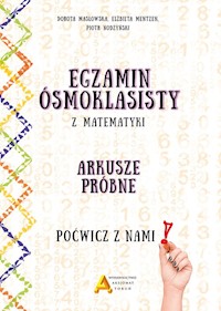 Egzamin ósmoklasisty z matematyki Arkusze próbne - Masłowska Dorota, Mentzen Elżbieta, Nodzyński Piotr - książka