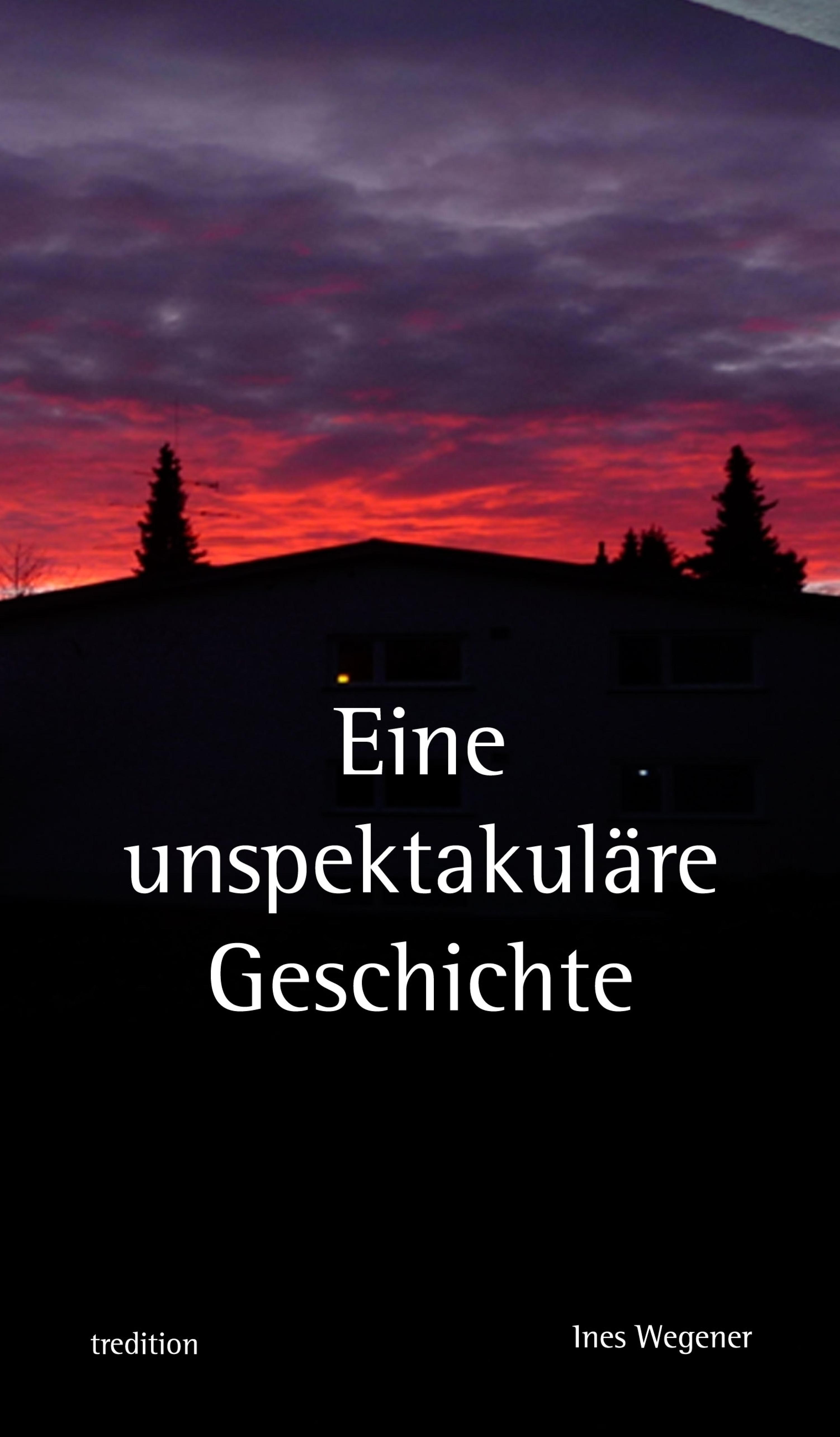Eine unspektakuläre Geschichte
