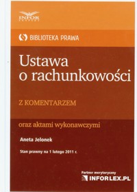 Ustawa o rachunkowości z komentarzem - Jelonek Aneta - książka
