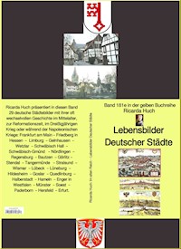 Ricarda Huch: Lebensbilder Deutscher Städte – Teil 1 - Band 181e in der gelben Buchreihe – bei Jürgen Ruszkowski - Ricarda Huch - ebook