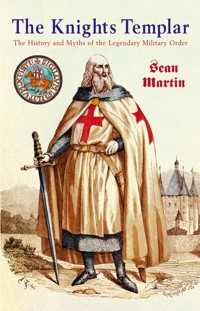 The Knights Templar - Martin Sean, Sean Martin - ebook