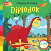 Diplodok. Akademia mądrego dziecka. Poznajmy dinozaury - Campbell Books - książka
