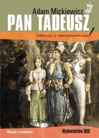 Pan Tadeusz lektura z opracowaniem - Adam Mickiewicz - książka