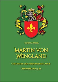Martin von Wengland - Gundula Wessel - ebook