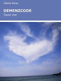 DEMENZCODE - Sabine Dorau - ebook