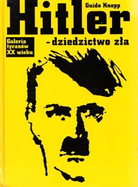 Hitler - dziedzictwo zła - Knopp Guido - ebook