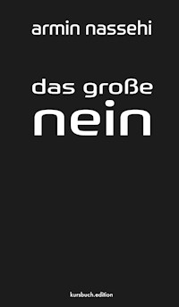 Das große Nein - Armin Nassehi - ebook