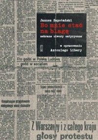 Bo mnie stać na blagę. Zebrane utwory satyryczne - Janusz Szpotański - ebook + książka