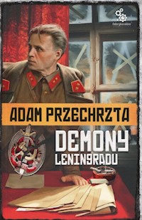 Cykl Wojenny Tom 1 Demony Leningradu - Adam Przechrzta - książka