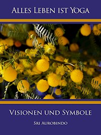 Visionen und Symbole - Sri Aurobindo - ebook