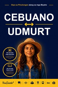 The Language Guide for Travelers - Cebuano to Udmurt - YouGuide - ebook