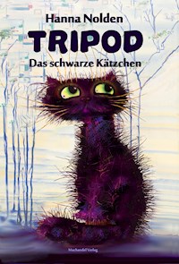 Tripod – Das schwarze Kätzchen - Hanna Nolden - ebook