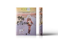 Dla Ellison - M. S. Willis - ebook + książka